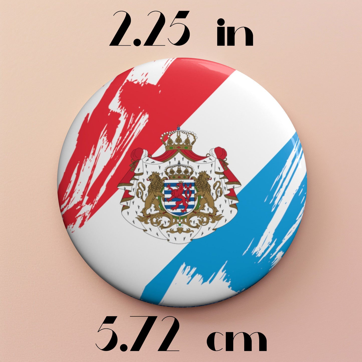 Luxembourg Flag Pin Button - Custom Pinback, Patriotic Campaign Buttons, Personalized Birthday Pins, Collectible Badge, Metal Pin